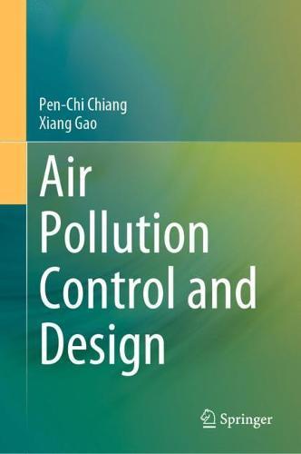 Air Pollution Control and Design  by Pen-Chi Chiang at Abbey's Bookshop, 