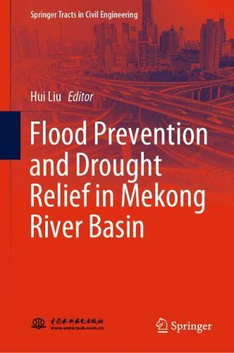 Flood Prevention and Drought Relief in Mekong River Basin  by Hui Liu at Abbey's Bookshop, 