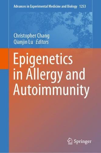 Epigenetics in Allergy and Autoimmunity  by Christopher Chang at Abbey's Bookshop, 