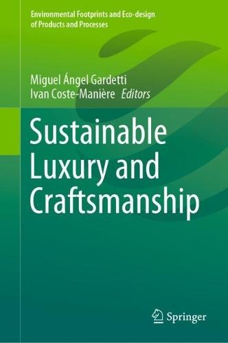 Sustainable Luxury and Craftsmanship  by Miguel Ángel Gardetti at Abbey's Bookshop, 