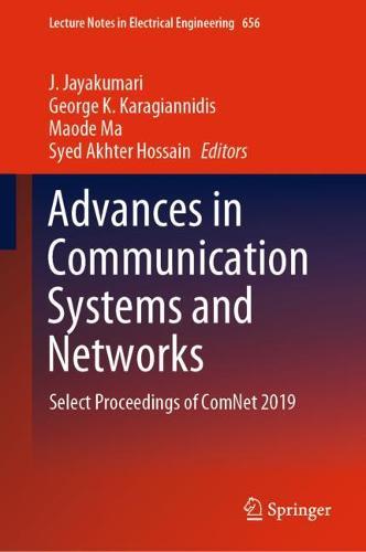Advances in Communication Systems and Networks: Select Proceedings of ComNet 2019  by J. Jayakumari at Abbey's Bookshop, 