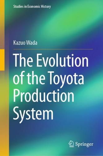 The Evolution of the Toyota Production System  by Kazuo Wada at Abbey's Bookshop, 