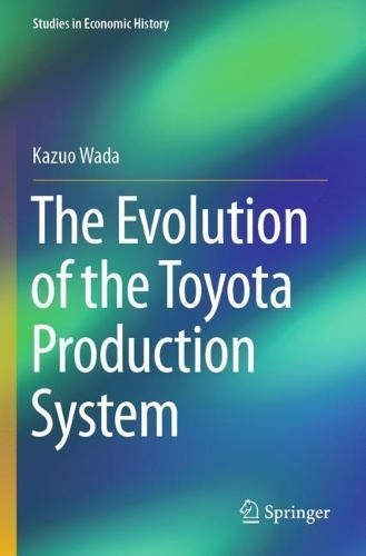 The Evolution of the Toyota Production System  by Kazuo Wada at Abbey's Bookshop, 