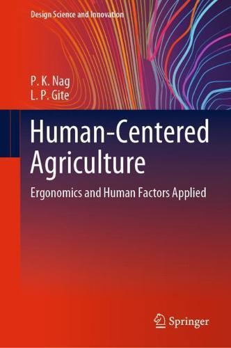Human-Centered Agriculture: Ergonomics and Human Factors Applied