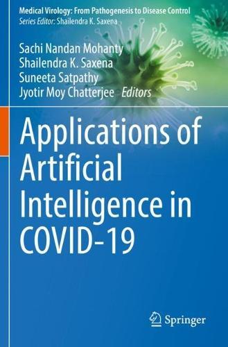 Applications of Artificial Intelligence in COVID-19  by Sachi Nandan Mohanty at Abbey's Bookshop, 