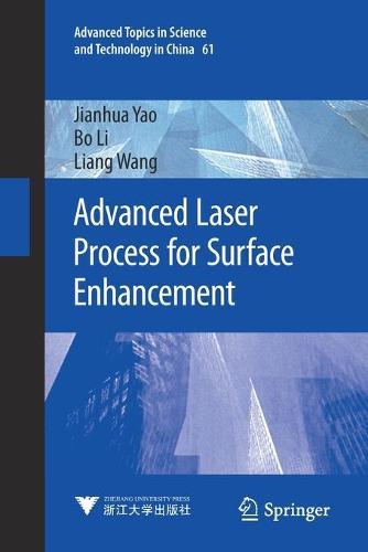 Advanced Laser Process for Surface Enhancement  by Jianhua Yao at Abbey's Bookshop, 