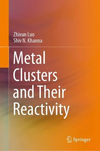 Metal Clusters and Their Reactivity  by Zhixun Luo at Abbey's Bookshop, 