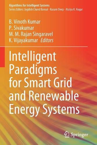 Intelligent Paradigms for Smart Grid and Renewable Energy Systems  by B. Vinoth Kumar at Abbey's Bookshop, 