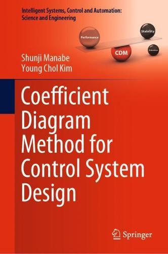 Coefficient Diagram Method for Control System Design  by Shunji Manabe at Abbey's Bookshop, 