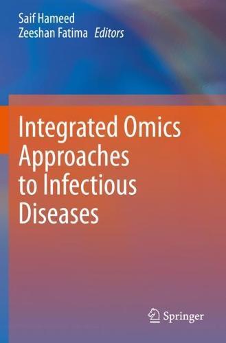 Integrated Omics Approaches to Infectious Diseases  by Saif Hameed at Abbey's Bookshop, 
