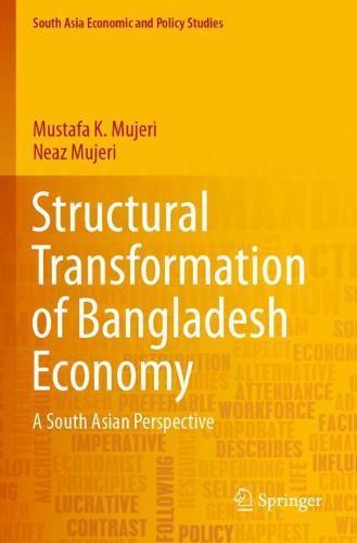 Structural Transformation of Bangladesh Economy: A South Asian Perspective