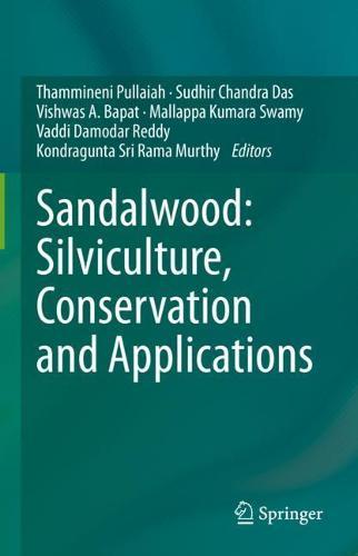Sandalwood: Silviculture, Conservation and Applications  by Thammineni Pullaiah at Abbey's Bookshop, 
