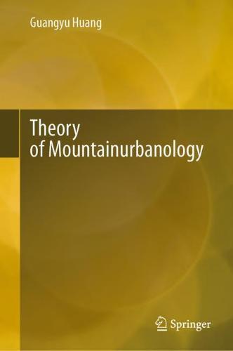 Theory of Mountainurbanology  by Guangyu Huang at Abbey's Bookshop, 