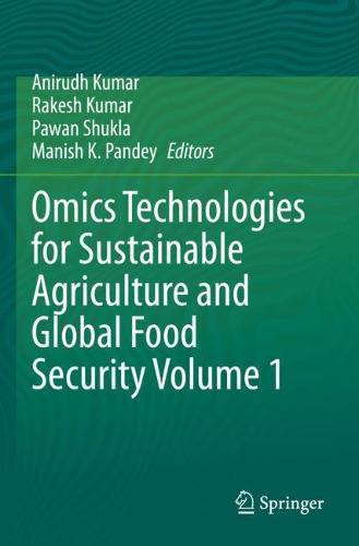 Omics Technologies for Sustainable Agriculture and Global Food Security Volume 1  by Anirudh Kumar at Abbey's Bookshop, 