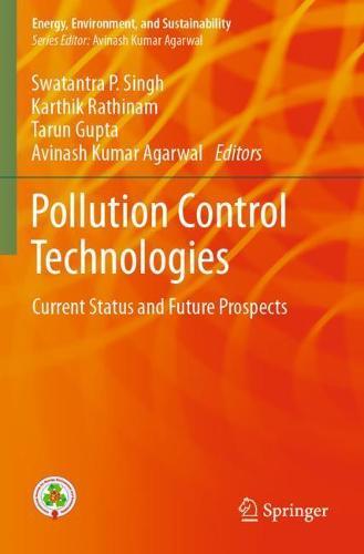 Pollution Control Technologies: Current Status and Future Prospects  by Swatantra P. Singh at Abbey's Bookshop, 