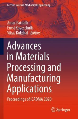 Advances in Materials Processing and Manufacturing Applications: Proceedings of iCADMA 2020  by Amar Patnaik at Abbey's Bookshop, 