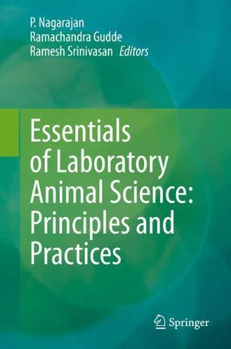 Essentials of Laboratory Animal Science: Principles and Practices  by P. Nagarajan at Abbey's Bookshop, 