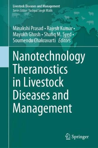 Nanotechnology Theranostics in Livestock Diseases and Management  by Minakshi Prasad at Abbey's Bookshop, 