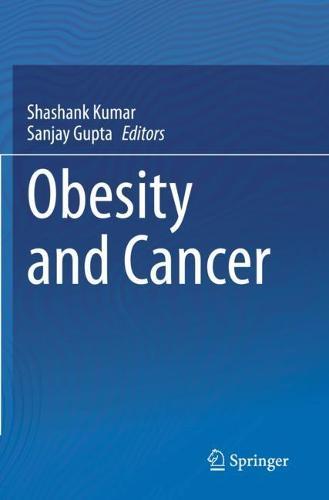 Obesity and Cancer  by Shashank Kumar at Abbey's Bookshop, 