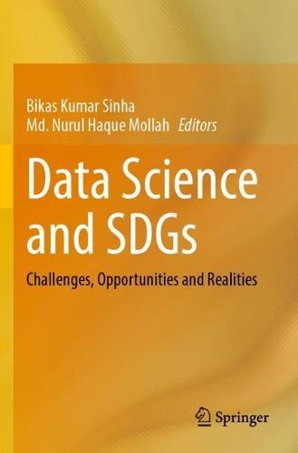Data Science and SDGs: Challenges, Opportunities and Realities  by Bikas Kumar Sinha at Abbey's Bookshop, 