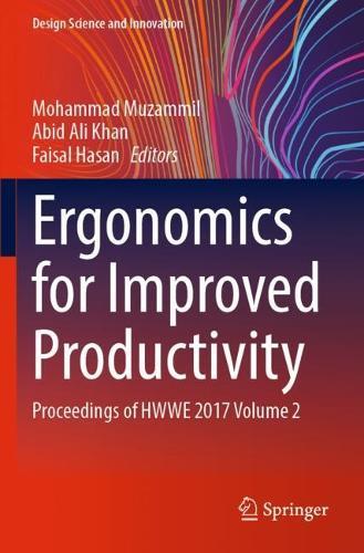 Ergonomics for Improved Productivity: Proceedings of HWWE 2017 Volume 2  by Mohammad Muzammil at Abbey's Bookshop, 