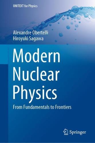Modern Nuclear Physics: From Fundamentals to Frontiers  by Alexandre Obertelli at Abbey's Bookshop, 