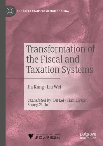 Transformation of the Fiscal and Taxation Systems  by Kang Jia at Abbey's Bookshop, 