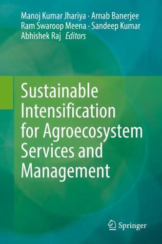 Sustainable Intensification for Agroecosystem Services and Management  by Manoj Kumar Jhariya at Abbey's Bookshop, 