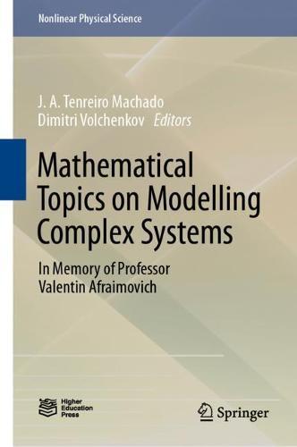 Mathematical Topics on Modelling Complex Systems: In Memory of Professor Valentin Afraimovich  by J. A. Tenreiro Machado at Abbey's Bookshop, 