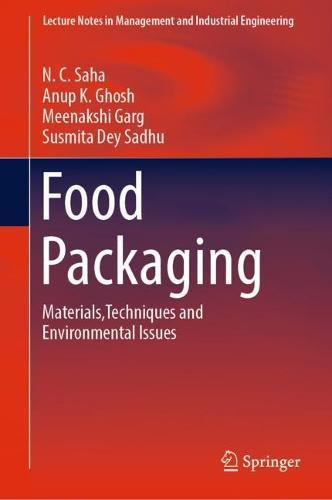 Food Packaging: Materials,Techniques and Environmental Issues  by N. C. Saha at Abbey's Bookshop, 