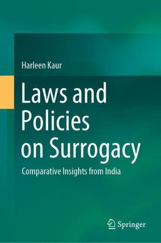 Laws and Policies on Surrogacy: Comparative Insights from India  by Harleen Kaur at Abbey's Bookshop, 