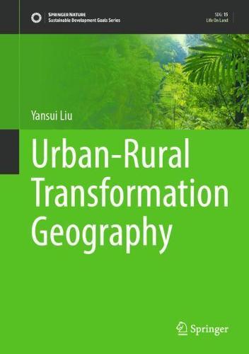 Urban-Rural Transformation Geography  by Yansui Liu at Abbey's Bookshop, 