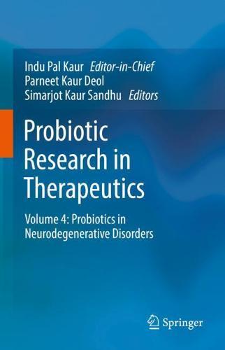 Probiotic Research in Therapeutics: Volume 4: Probiotics in Neurodegenerative Disorders  by Indu Pal Kaur at Abbey's Bookshop, 