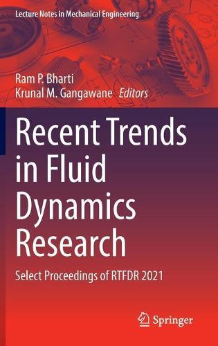 Recent Trends in Fluid Dynamics Research: Select Proceedings of RTFDR 2021  by Ram P. Bharti at Abbey's Bookshop, 