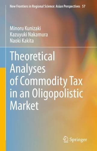 Theoretical Analyses of Commodity Tax in an Oligopolistic Market