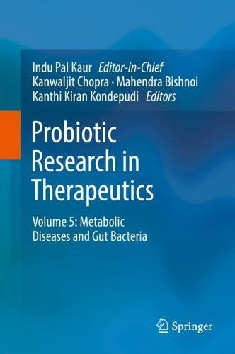 Probiotic Research in Therapeutics: Volume 5: Metabolic Diseases and Gut Bacteria  by Indu Pal Kaur at Abbey's Bookshop, 