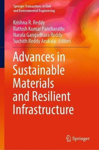 Advances in Sustainable Materials and Resilient Infrastructure  by Krishna R. Reddy at Abbey's Bookshop, 