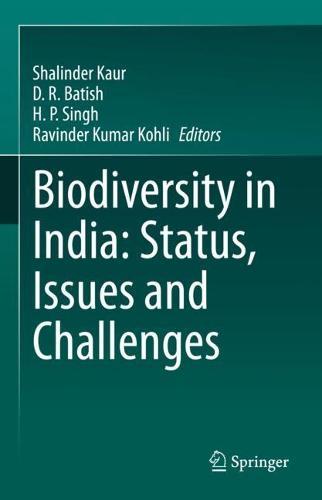 Biodiversity in India: Status, Issues and Challenges  by Shalinder Kaur at Abbey's Bookshop, 