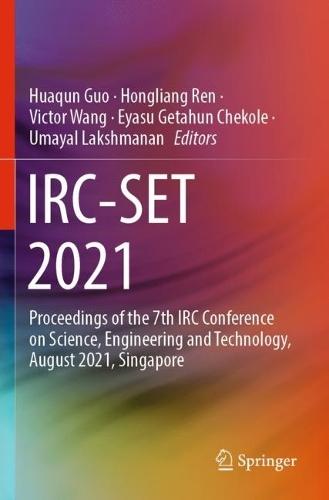 IRC-SET 2021: Proceedings of the 7th IRC Conference on Science, Engineering and Technology,  August 2021, Singapore  by Huaqun Guo at Abbey's Bookshop, 