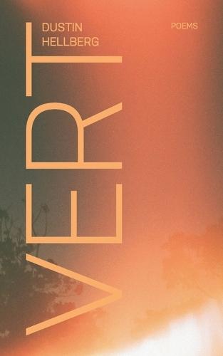 Vert  by Dustin Hellberg at Abbey's Bookshop, 