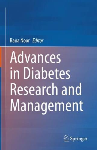 Advances in Diabetes Research and Management  by Rana Noor at Abbey's Bookshop, 