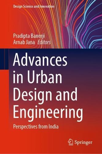Advances in Urban Design and Engineering: Perspectives from India  by Pradipta Banerji at Abbey's Bookshop, 