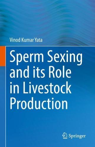 Sperm Sexing and its Role in Livestock Production  by Vinod Kumar Yata at Abbey's Bookshop, 