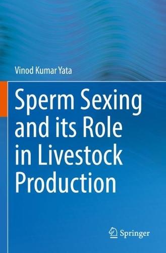 Sperm Sexing and its Role in Livestock Production  by Vinod Kumar Yata at Abbey's Bookshop, 