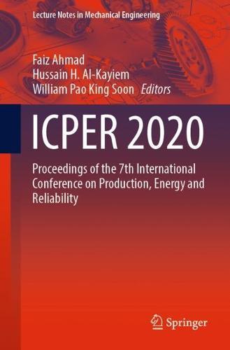 ICPER 2020: Proceedings of the 7th International Conference on Production, Energy and Reliability  by Faiz Ahmad at Abbey's Bookshop, 