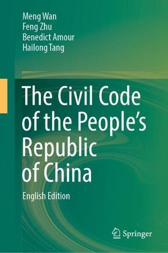 The Civil Code of the People’s Republic of China: English Translation  by Meng Wan at Abbey's Bookshop, 