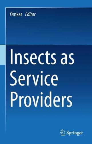 Insects as Service Providers  by Omkar at Abbey's Bookshop, 