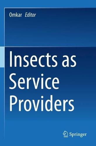 Insects as Service Providers  by Omkar at Abbey's Bookshop, 