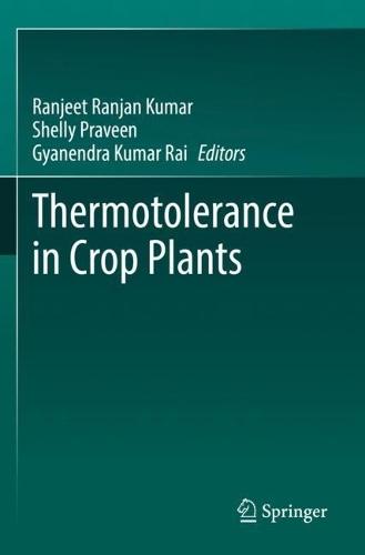Thermotolerance in Crop Plants  by Ranjeet Ranjan Kumar at Abbey's Bookshop, 