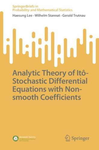 Analytic Theory of Itô-Stochastic Differential Equations with Non-smooth Coefficients  by Haesung Lee at Abbey's Bookshop, 